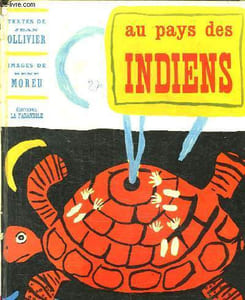AU PAYS DES INDIENS.