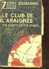 LE CLUB DE L ARAIGNEE.. DANIEL ROLAND.