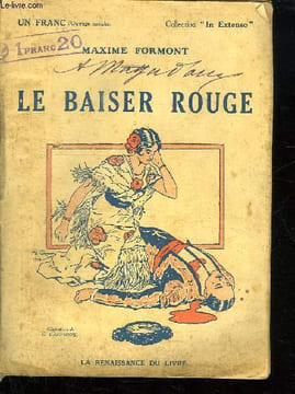 LE BAISER ROUGE.. FORMONT MAXIME.