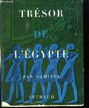 TRESOR DE L EGYPTE.. SAMIVEL.