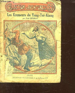 LES ECUMEURS DU YAN YSE KIANG.