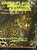 CAMOUFLAGE ET MIMETISME CHEZ LES ANIMAUX.. FOGDEN MICHAEL ET PATRICIA.