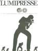 LUMIPRESSE N° 14 JUIN 1970. SOMMAIRE: LE CINEMA A 75 ANS, PHOTOS TRAMEES, LUMIERE EN CAMARGUE, ETRANGE TROUVAILLE,. BALLET J.