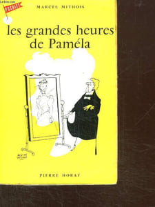 LES GRANDES HEURES DE PAMELA.