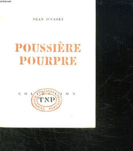 POUSSIERE POURPRE. TROIS ACTES.