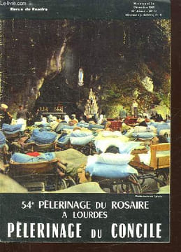 REVUE DU ROSAIRE N° 12. 54 e PELERINAGE DUROSAIRE A LOURDES PELERINAGE DU CONCILE.... BARON J.