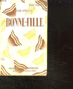 BONNE FILLE.. VIOLLIS JEAN.