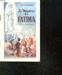 LE MYSTERE DE FATIMA.