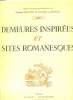 DEMEURES INSPIREES ET SITES ROMANESQUES.. LECUYER RAYMOND ET CADILHAC PAUL EMILE.