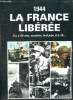 1944 LA FRANCE LIBEREE .. COLLECTIF.