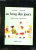 AU LONG DES JOURS. METHODE DE LECTURE. DEUXIEME LIVRET.. AUDOUZE M ET THALOUARIN J.