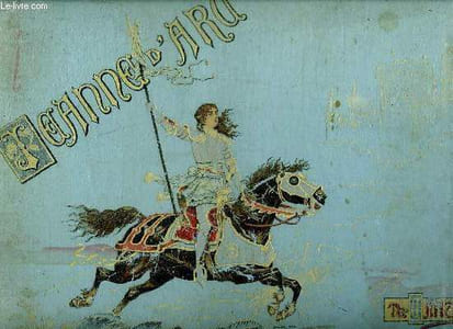 HISTOIRE DE JEANNE D ARC RACONTEE A MES ENFANTS.