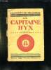 LE CAPITAINE HYX. PREMIERE PARTIE.. LEROUX GASTON.