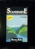 LA SCANDINAVIE. DANEMARK, NORVEGE, SUEDE, FINLANDE, ISLANDE. 1984 / 84.. PORTER DARWIN.