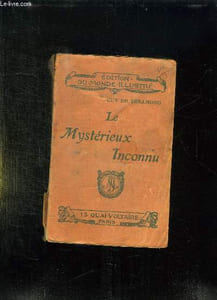 LE MYSTERIEUX INCONNU.