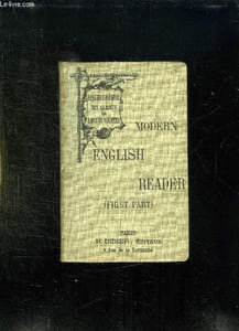 MODERN ENGLISH READER FIRST PART CLASSE DE QUATRIEME.