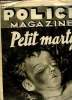 POLICE MAGAZINE N° 268 DU 12 JANVIER 1936. SOMMAIRE: PETIT MARTYR. LA VERITE SUR LA FIN TRAGIQUE D UNE DIVETTE, VISITE A L IDENTITE JUDICIAIRE, LA ...