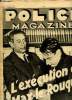 POLICE MAGAZINE N° 272DU 9 FEVRIER 1936. SOMMAIRE: L EXECUTION DE MAX LE ROUQUIN, GANGSTERS PARISIENS, LA GUERRE DES ESPIONS.... COLLECTIF.