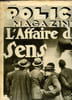 POLICE MAGAZINE N&deg; 237 DU 9 JUIN 1935. SOMMAIRE: L AFFAIRE DE SENS, UNE FEMME GISAIT LA...BAGNE D ENFANTS A MADRID.... COLLECTIF.
