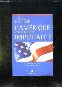L AMERIQUE VRAIMENT IMPERIALE ? ENTRETIENS SUR LE VIF AVEC FREDERIC BOZO.