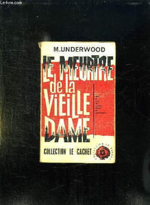 LE MEURTRE DE LA VIEILLE DAME.