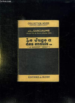 LE JUGE A DES ENNUIS.. SANCIAUME JOSEPH LOUIS.