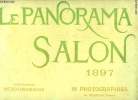 LE PANORAMA N° 1 1897. SALON.. COLLECTIF.