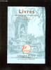 LIVRES ANCIENS ET MODERNES N&deg; 581 ETE 2007.. LIBRAIRIE PICARD.