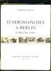 D ARROMANCHES A BERLIN. LE FILM D UNE VICTOIRE.. BLOND GEORGES.