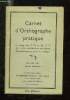 CARNET D ORTHOGRAPHE PRATIQUE A L USAGE DES CM ET DES CS.. COLLECTIF.