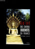 GUIDE DES CENTRES BOUDDHISTES EN FRANCE.. RONCE PHILIPPE.