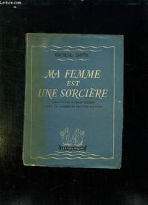 MA FEMME EST UNE SORCIERE.