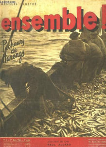 ENSEMBLE N° 3 DU 1 MARS 1944. SOMMAIRE: LES PECHEURS DE HARENGS.