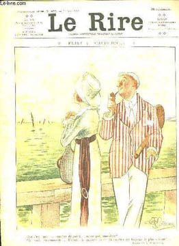 LE RIRE N° 497 DU 10 AOUT 1912.FLIRT AU CREPUSCULE, LE RIRE DE LA SEMAINE, L AMOUR ET L EAU FRAICHE.... TONNELLE LEON.