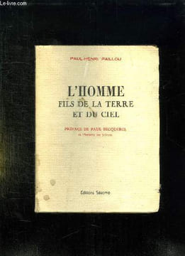 L HOMME FILS DE LA TERRE ET DU CIEL.. PAILLOU PAUL HENRI.