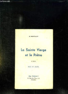 LA SAINTE VIERGE ET LE PRETRE. MOIS DE MARIE.. MONTILLET A.
