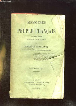 MEMOIRES DE PEUPLE FRANCAIS DEPUIS SON ORIGINE JUSQU A NOS JOURS. TOME3.. CHALLAMEL AUGUSTIN.