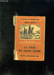 LA PISTE DU SABLE ROUGE.