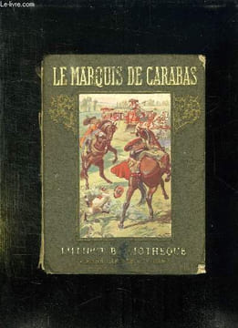 LE MARQUIS DE CARABAS.. BRINGER RODOLPHE.
