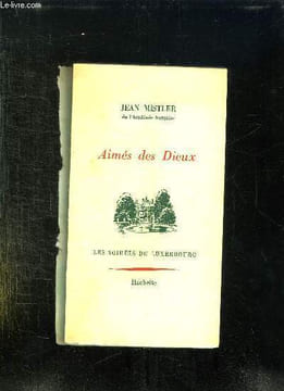 AIMES DES DIEUX. LES SOIREES DU LUXENBOURG.. MISTLER JEAN.