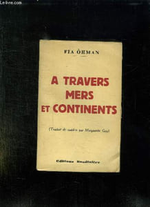 A TRAVERS MERS ET CONTINENTS.