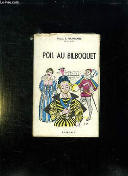 POIL AU BILBOQUET.. GRANCHER MARCEL E.