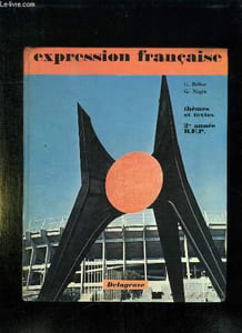 EXPRESSION FRANCAISE THEMES ET TEXTES. BEP 2em ANNEE. CLASSE DE PREMIERE CONCOURS ADMINITRATIF.