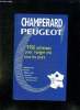 CHAMPERARD PEUGEOT 2003. GUIDE GASTRONOMIQUE FRANCE.. CHAMPERARD MARC DE.