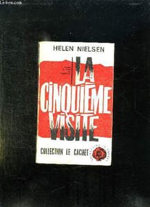 LA CINQUIEME VISITE.