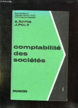 COMPTABILITE DES SOCIETES. CLASSE TERMINALE TE.. RAPIN A ET POLY J.