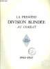 LA PREMIERE DIVISION BLINDEE AU COMBAT. 1944 / 1945.. COLLECTIF.
