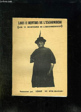 LOUS 12 MENTURS DE L ESCORNOBEOU. LES 12 MENTEURS DE L ESCORNEBOEUF.. DE SEM MAOURIE TERRIE.