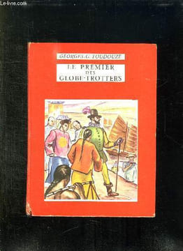 LE PREMIER DES GLOBE TROTTERS.. TOUDOUZE GG.