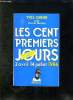 LES CENT PREMIERS JOURS 2 AVRIL 14 JUILLET 1986.. GUENA YVES ET LE CERCLE PERICLES.